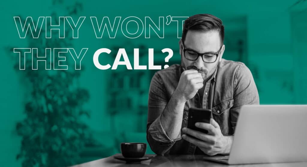 a man looking at his phone while thinking with text in the background saying, "Why won't they call?"